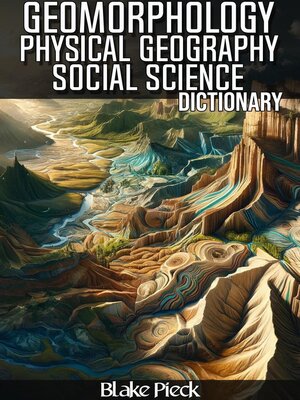 cover image of Geomorphology Dictionary